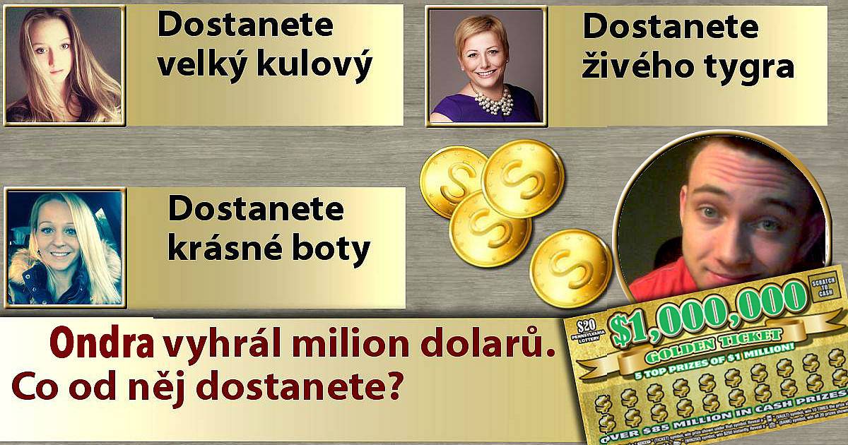 Co od vás dostanou přátelé až vyhrajete milion?