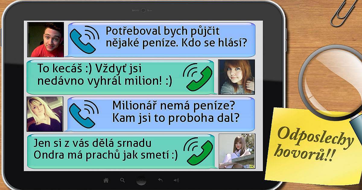 Odposlouchávali jsme vaše hovory! Víme o čem si voláte!!!