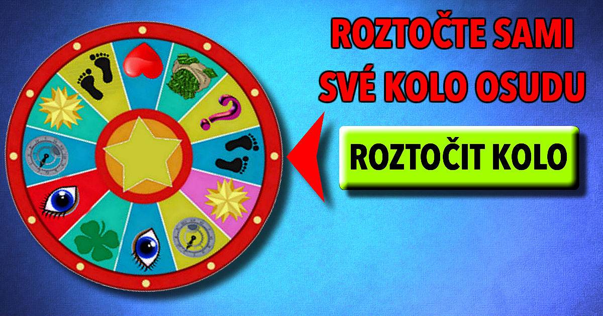 Zastavte kolo osudu ve spránvou chvíly!