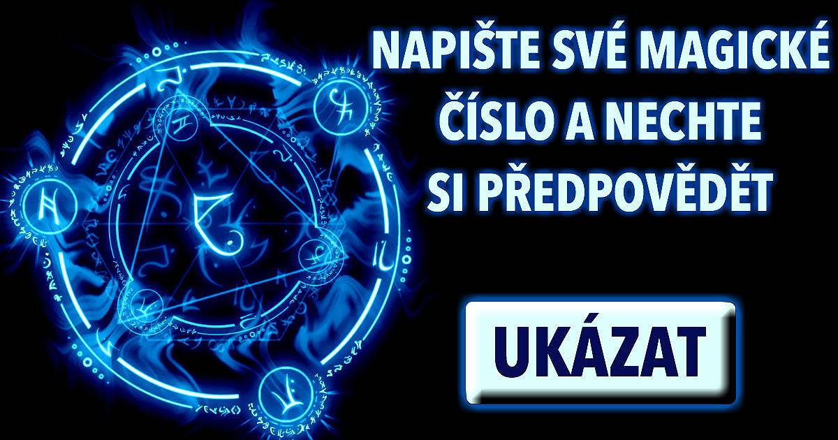 Napište vaše magické číslo a nechte si předpovědět!!!!