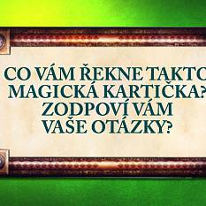 Co pouze vám řekne vaše magická kartička??