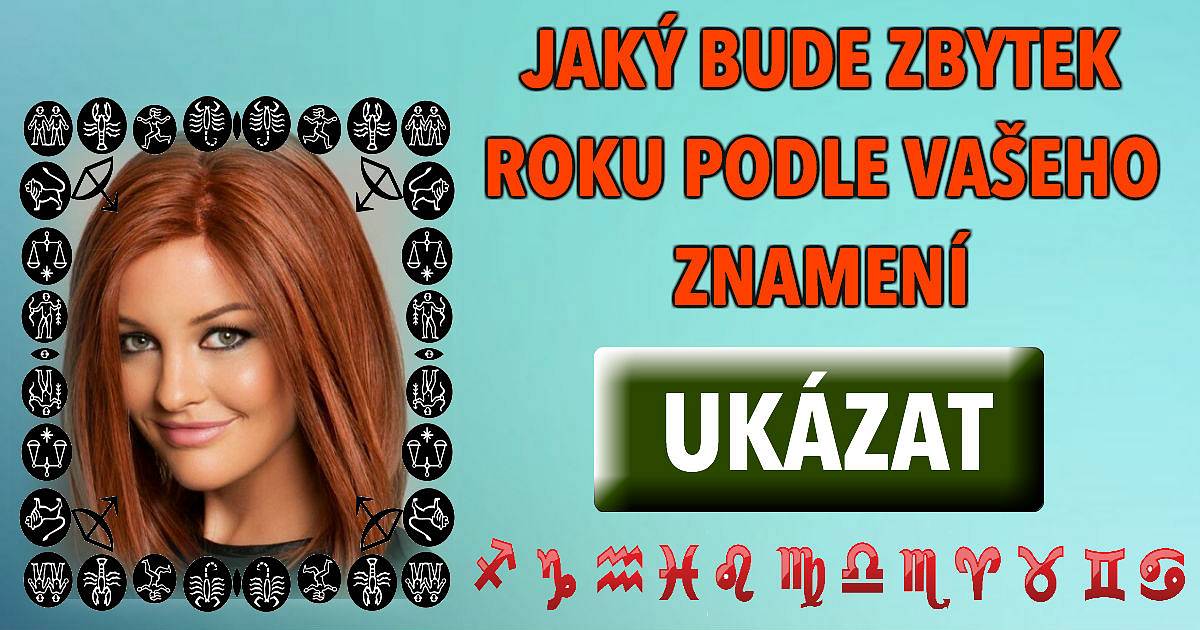 Jaký budete mít zbytek roku podle znamení?