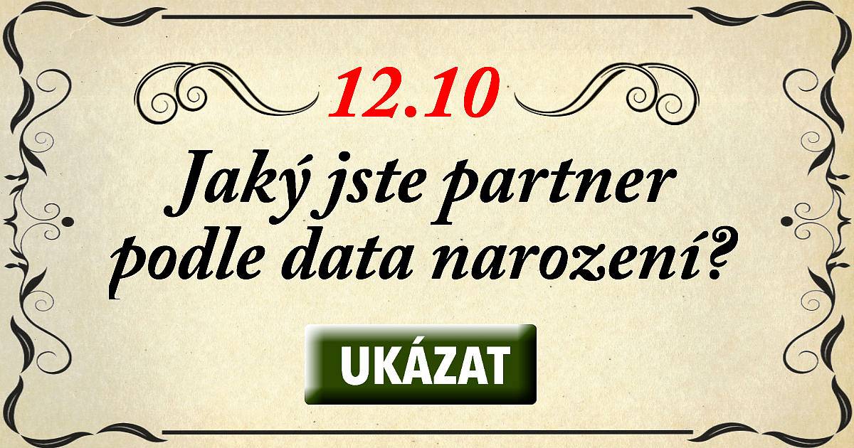 Jaký jste partner podle vašeho data narození?