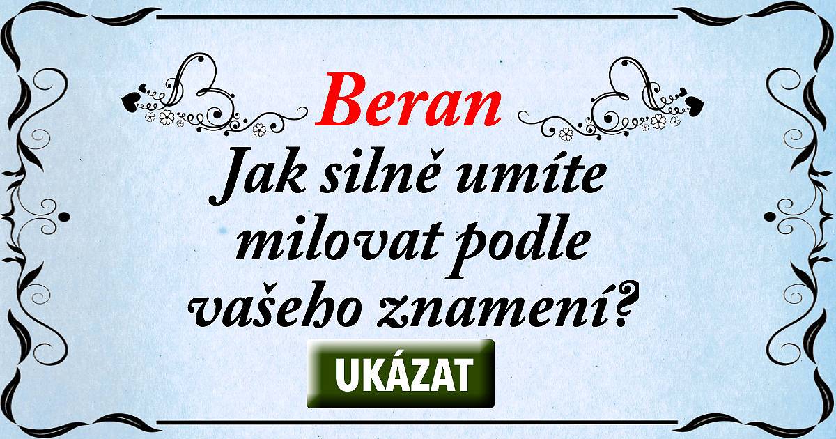 Jak silně umíte milovat podle vašeho znamení?