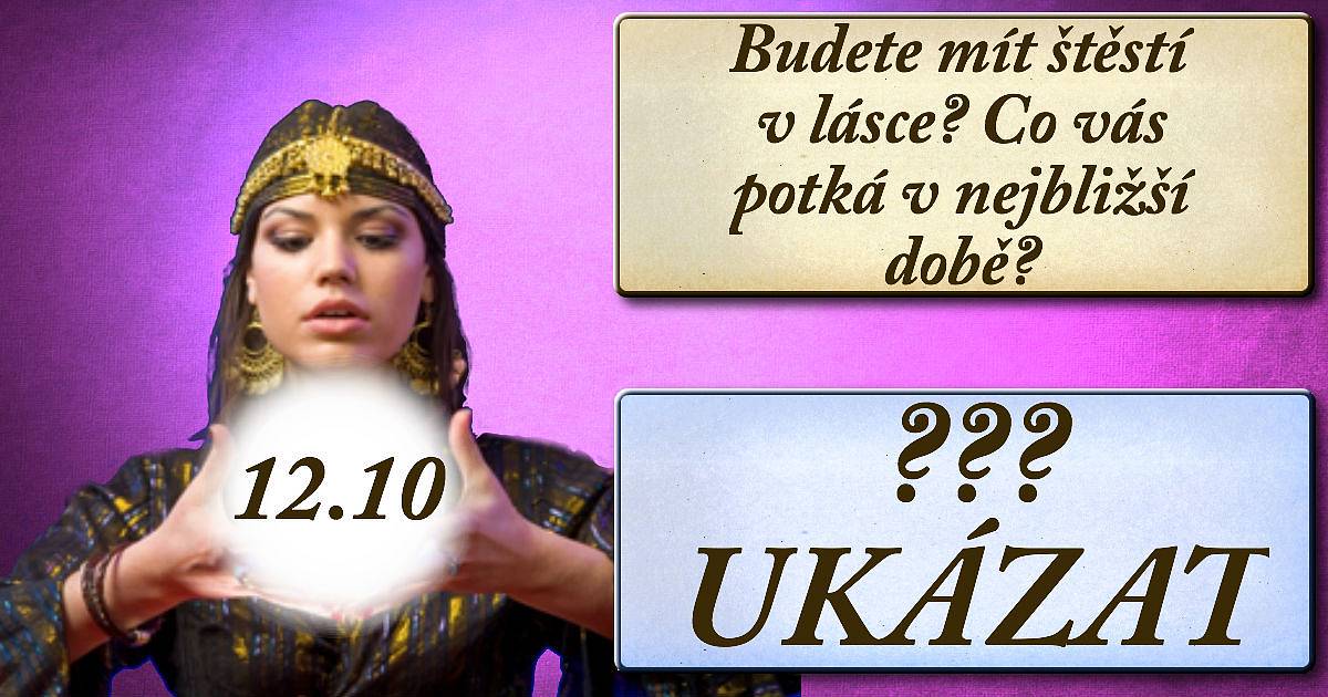 Budete mít štěstí v lásce? Co vás potká v nejbližší době?