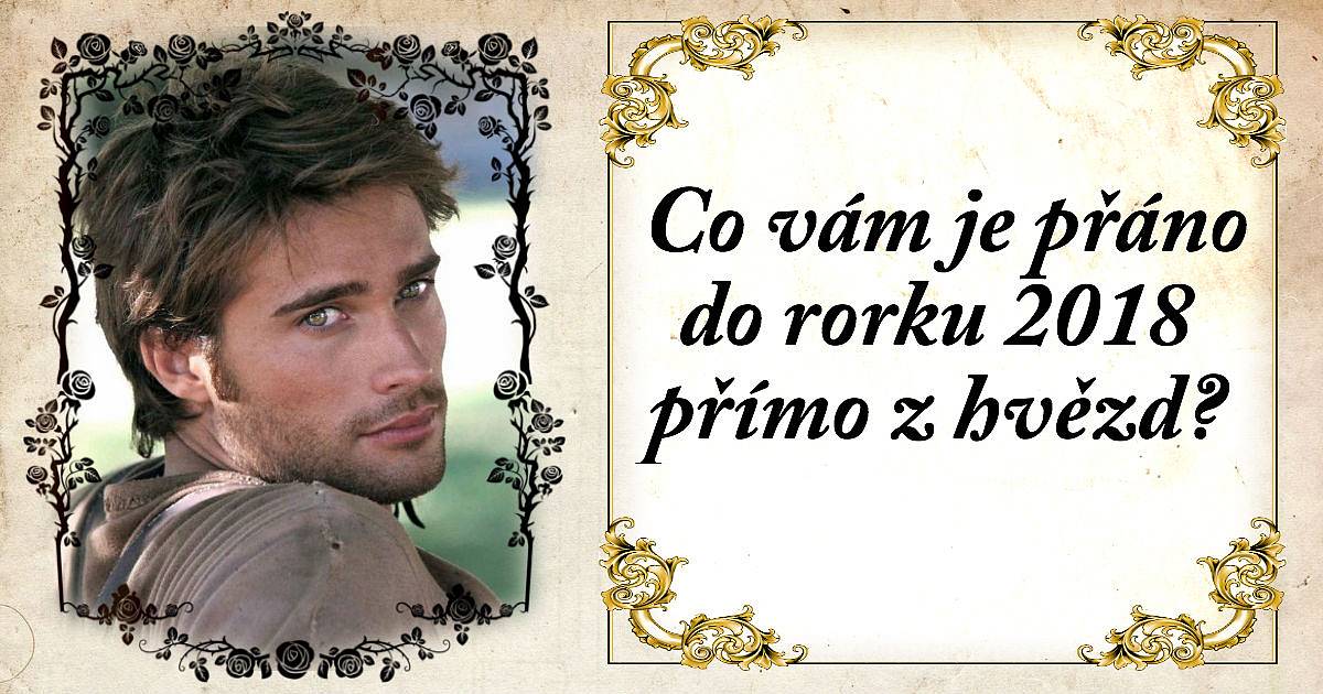Co vám je přáno do rorku 2018 přímo z hvězd?