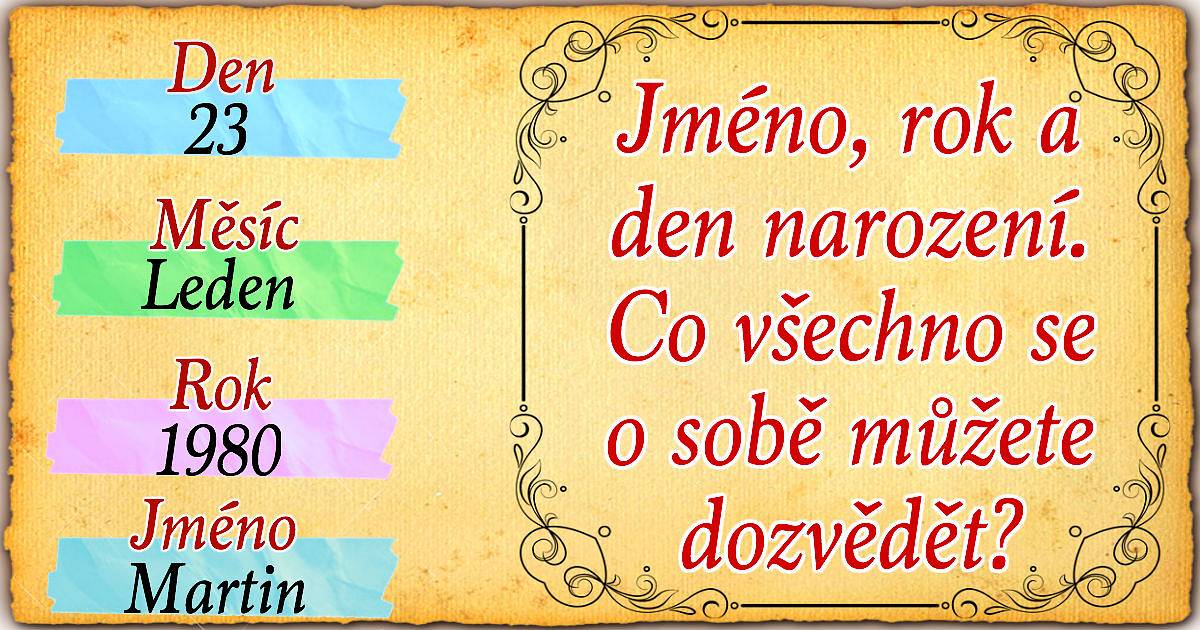 Jméno, rok a den narození. Co všechno se o sobě můžete dozvědět?