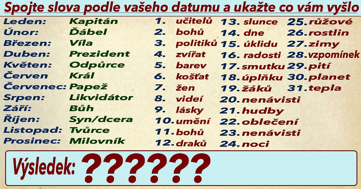 Spojte slova podle vašeho data a ukažte, co legračního vám vyšlo.