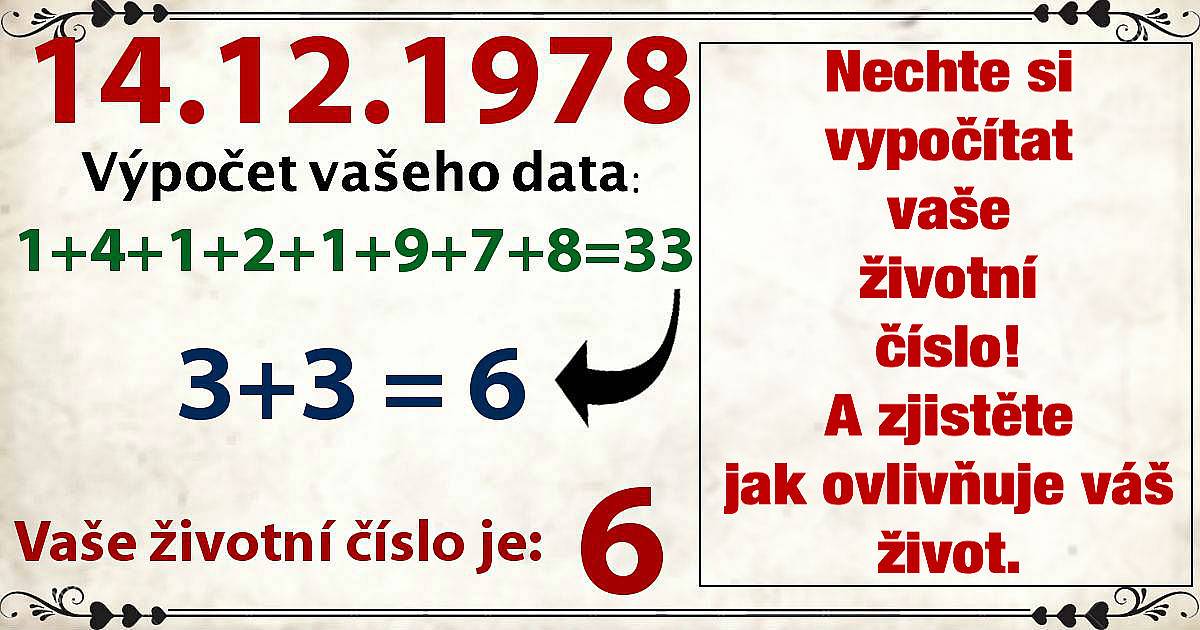 Nechte si vypočítat vaše životní číslo! A zjistěte, jak ovlivňuje váš život.