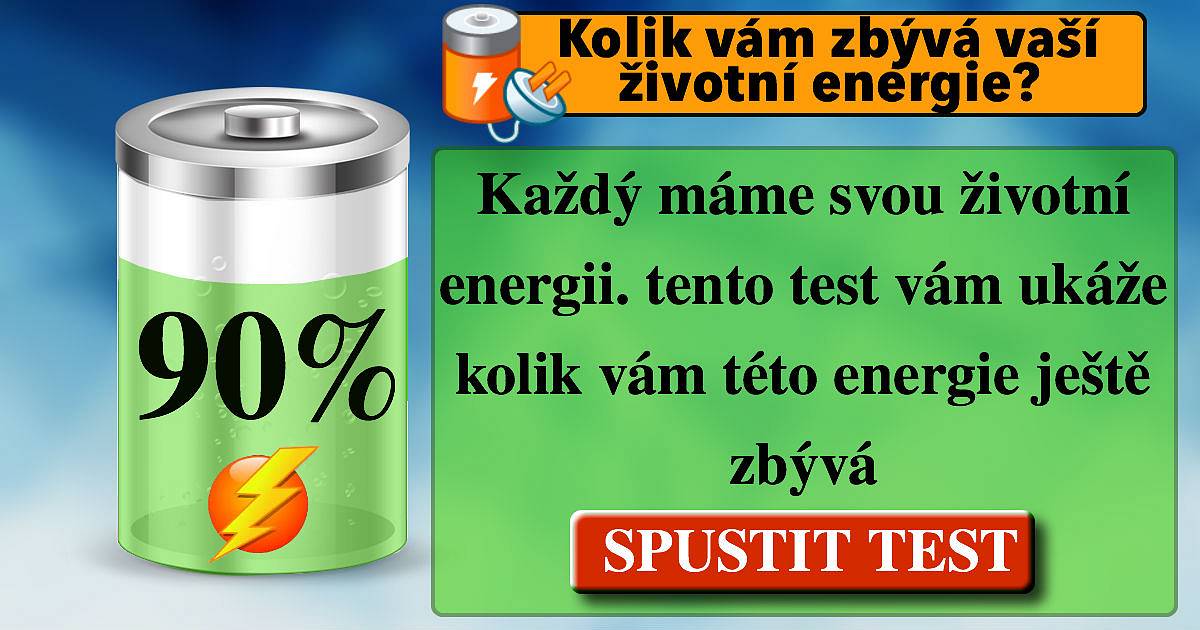 Kolik vaší životní energie vám ještě zbývá?