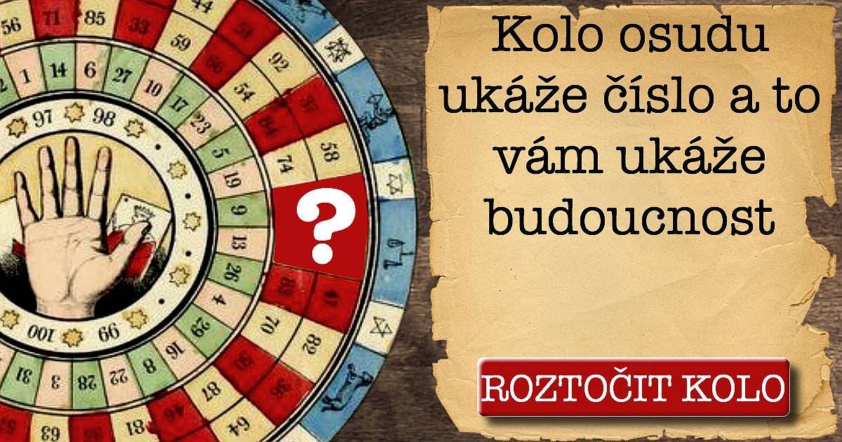 Kolo osudu ukáže číslo a to vám ukáže budoucnost