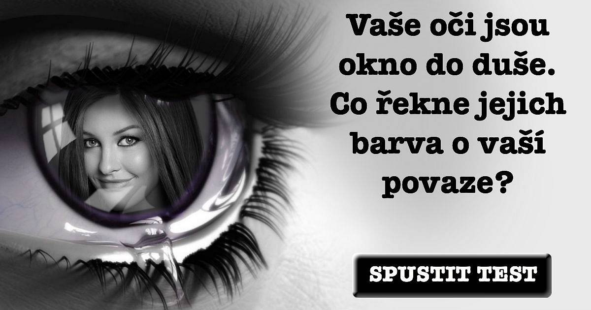 Vaše oči jsou okno do duše. Co řekne jejich barva o vaší povaze?