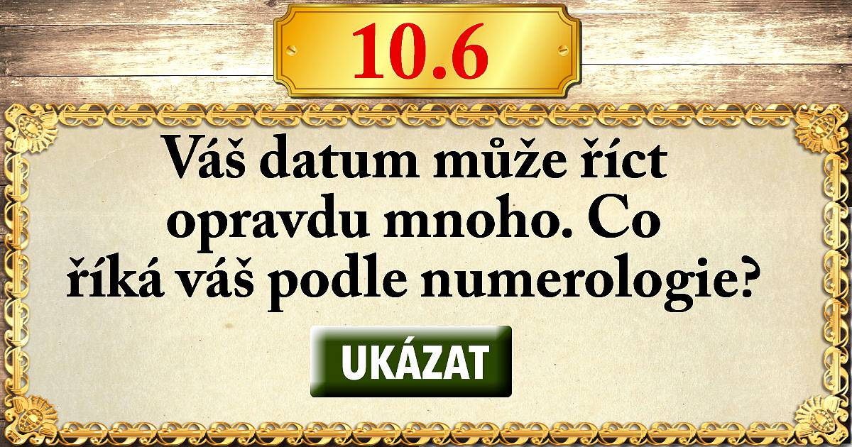 Budete se možná divit, ale Váš datum narození řekne dost o vašem charakteru.