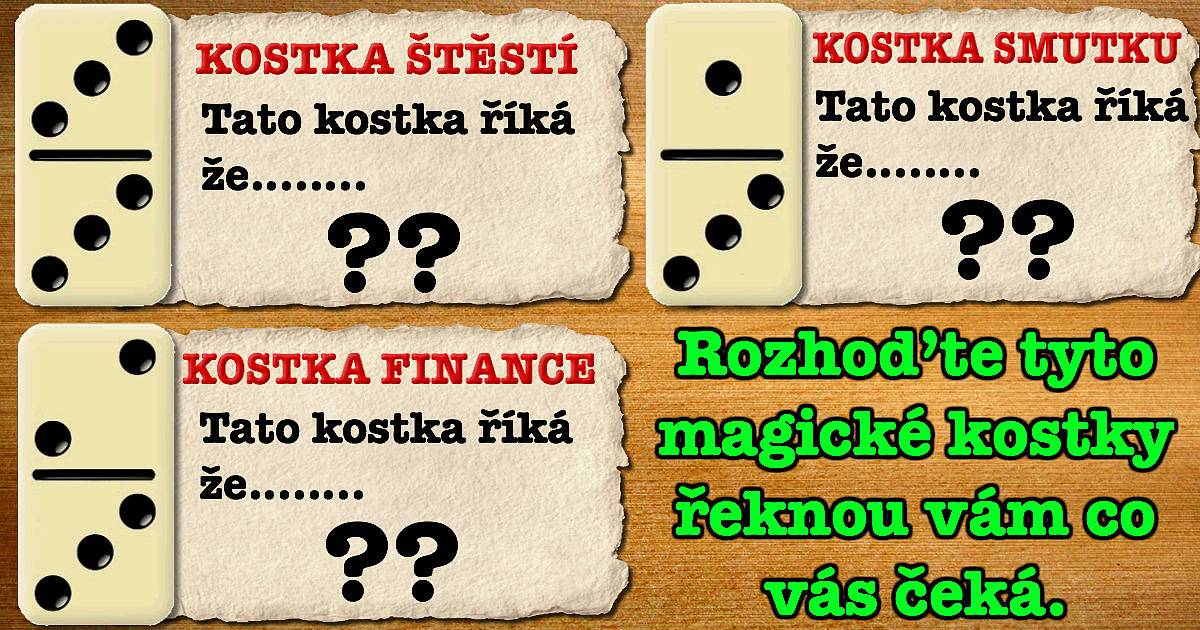 Rozhoďte magické domino kostky, které vám ukáží vaši budoucnost.