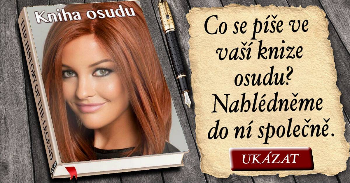 Co se píše ve vaší knize osudu? Nahlédněme do ní společně.