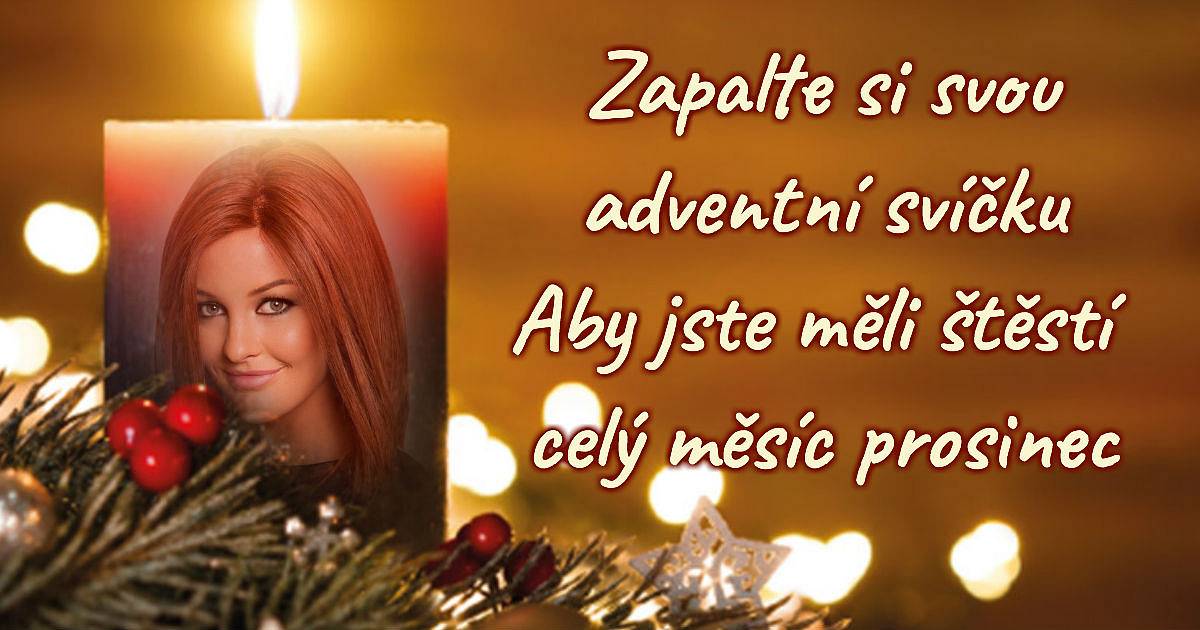 Zapalte si adventní svíčku pro štěstí.
