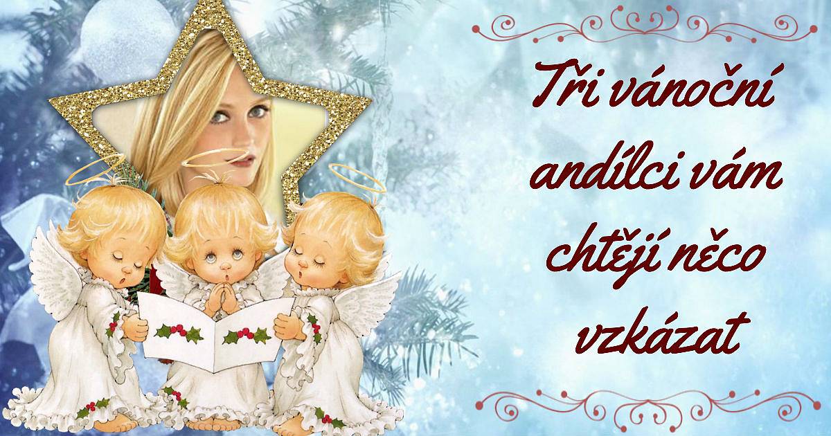 Tři vánoční andílci vám chtějí něco vzkázat