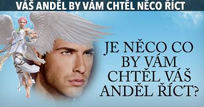 Váš anděl by vám chtěl něco říct. Chcete to slyšet?