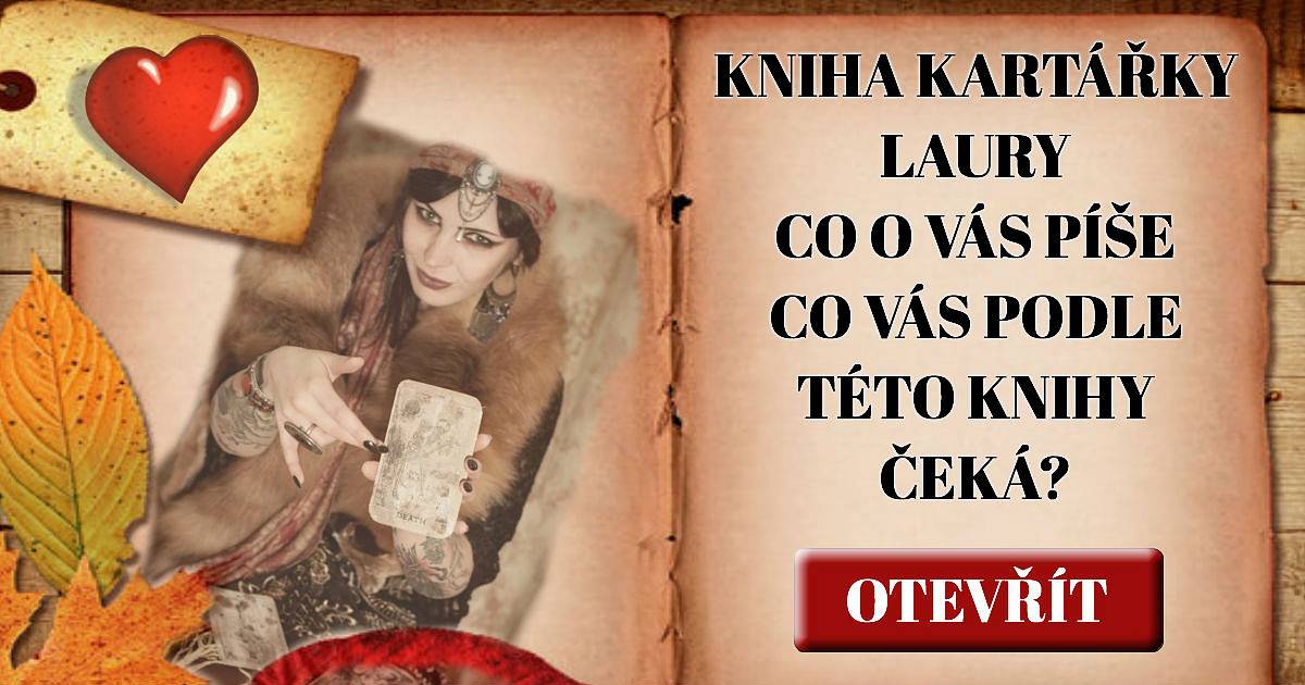 Co o vás ví naše kniha kartářky Laury? Podívejte se, co o vás píše.