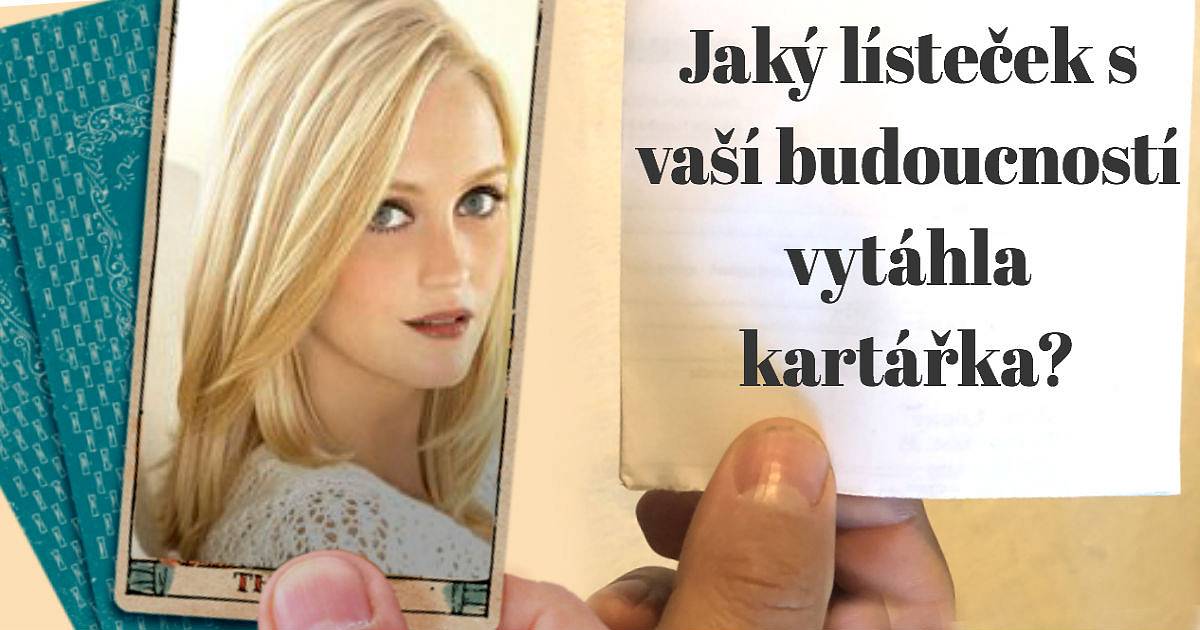Jaký lísteček s vaší budoucností vytáhla kartářka?