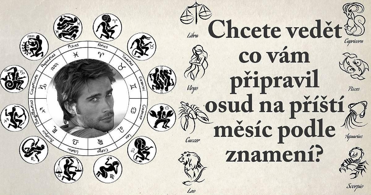 Co řekne horoskop na příští měsíc?