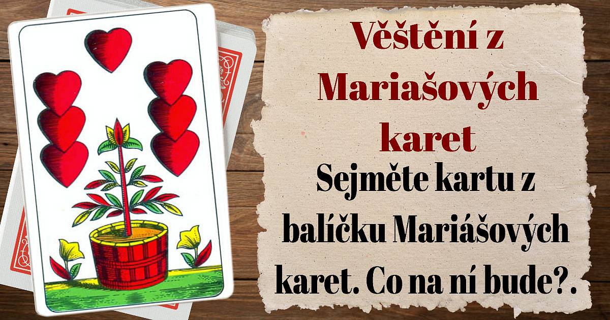 Sejměte kartu z balíčku mariášových karet. Co na ní bude?