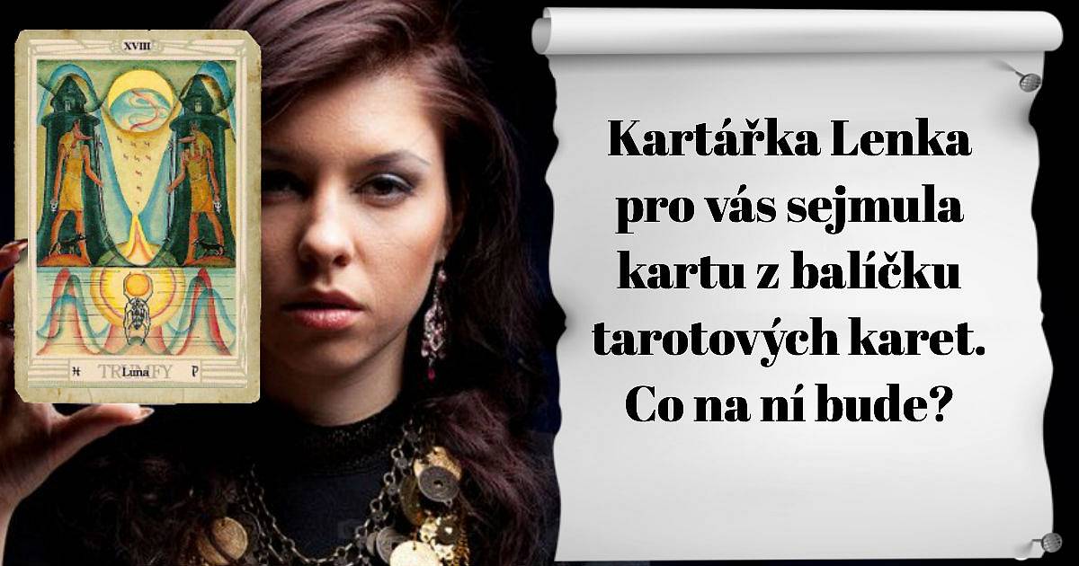 Tarotové karty. Kartářka Lenka pro vás sejmula jednu kartu z balíčku. Co na ní bude?