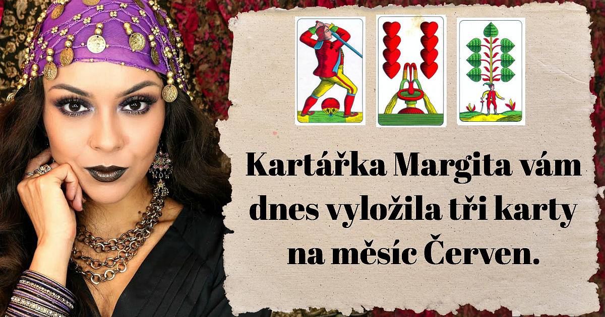 Kartářka Margita vám dnes vyložila tři karty na měsíc červen.