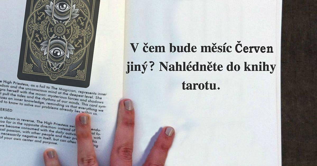 V čem bude měsíc červen jiný než ostatní měsíce? Nahlédněte do knihy Tarotu.
