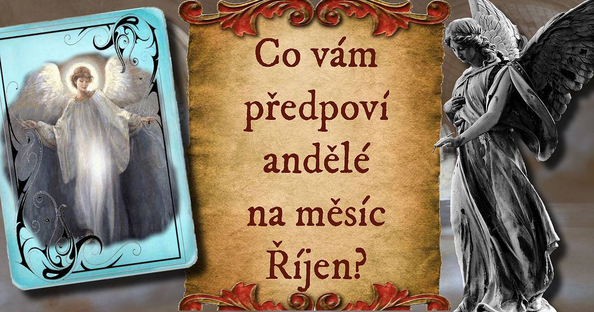 Co vám předpoví andělé na měsíc říjen?