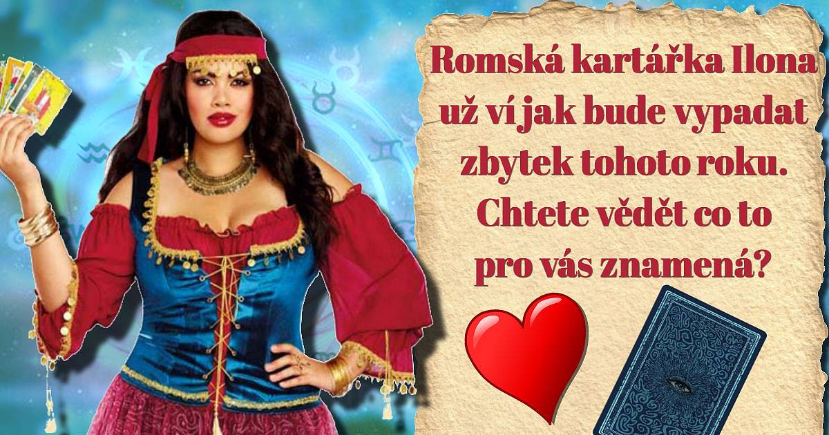 Romská kartářka Ilona už ví, jak bude vypadat zbytek tohoto roku. Chcete vědět, co to pro vás znamená?