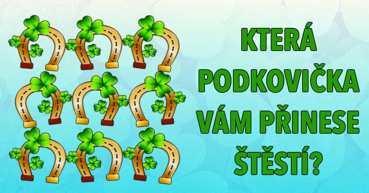 Vyzkoušejte si, která podkova vám přinese štěstí?