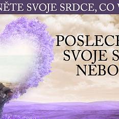 Zaposlouchejte se do vašeho srdce. Co vám prozradí?