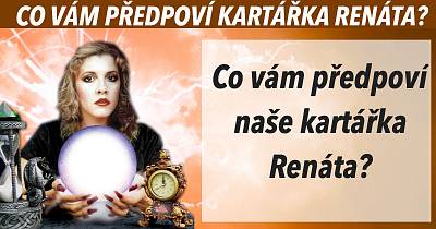 Co vše vám předpoví kartářka Renáta?