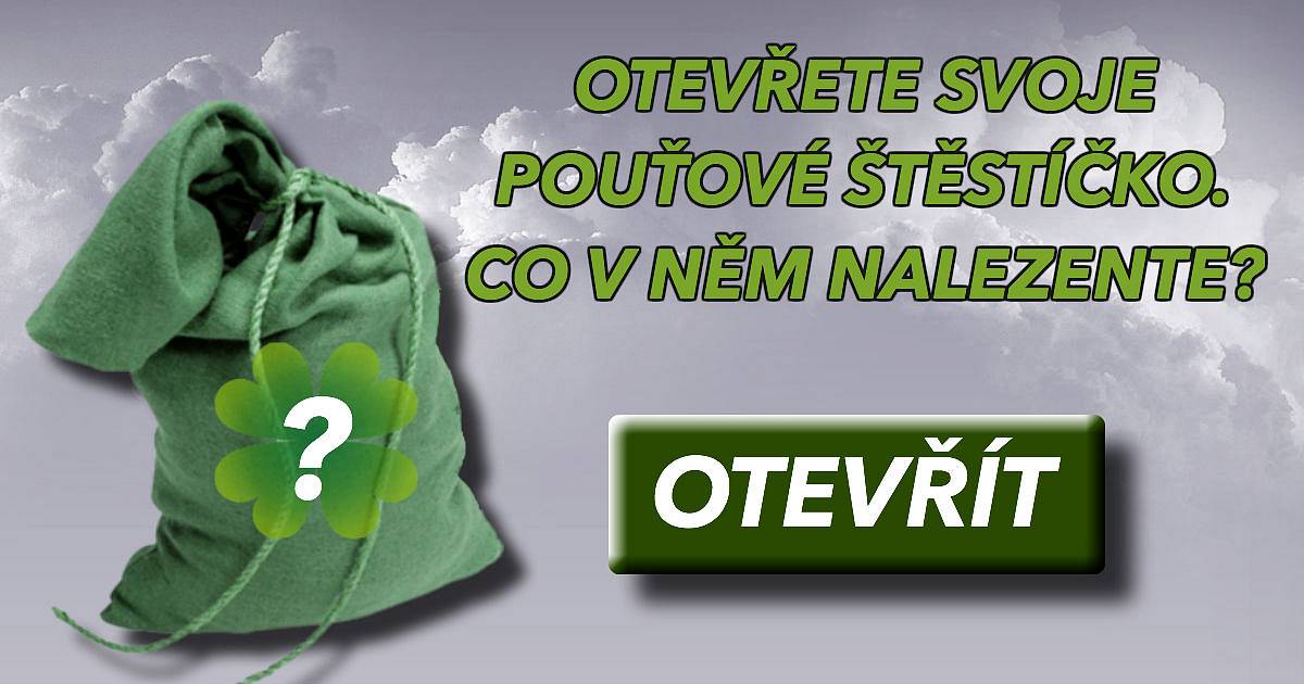 Otevřete si svoje POUŤOVÉ ŠTĚSTÍČKO, CO v něm ale NALEZNETE?