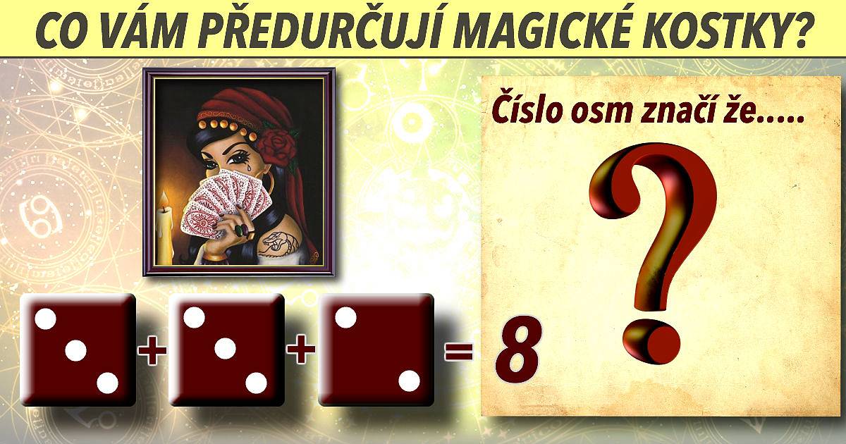 Co vám předurčují magické kostky?