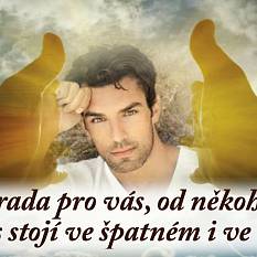 Jedna rada pro vás od někoho, kdo při vás stojí ve špatném i ve zlém.