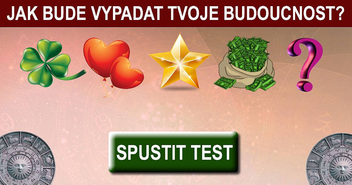 Jak bude vypadat tvoje budoucnost?!