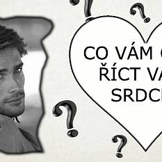 Co vám chce říct vaše srdce?!