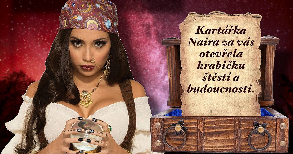 Kartářka Naira za vás otevřela krabičku štěstí a budoucnosti.
