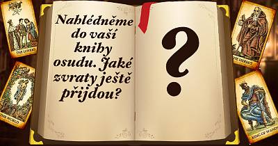 Nahlédněme do vaší knihy osudu. Jaké zvraty ještě přijdou?