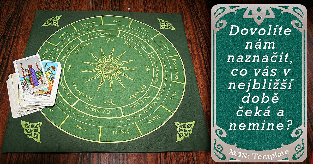 Dovolíte nám naznačit, co vás v nejbližší době čeká a nemine?
