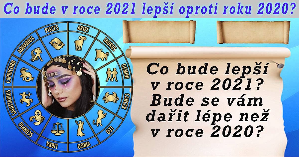 Co bude v roce 2021 lepší oproti roku 2020?