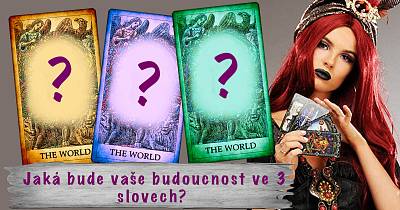 Chcete naznačit, kam se bude ubírat vaše budoucnost? Budou nám stačit 3 slova