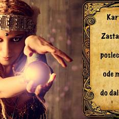 Kartářka: Zastavte se a poslechněte si ode mě radu do dalších dnů