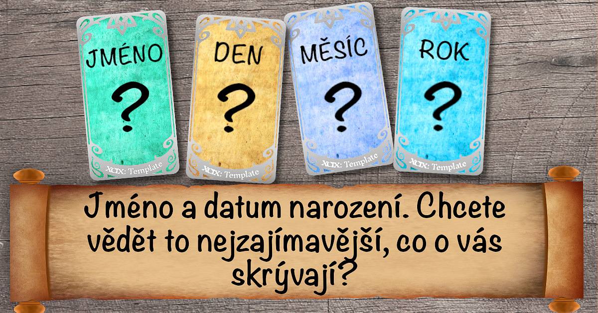 Jméno a datum narození. Chcete vědět to nejzajímavější, co o vás skrývají?