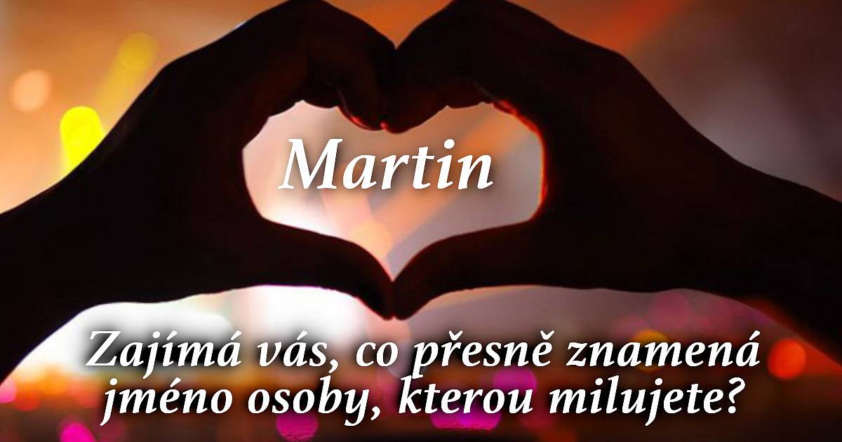 Zajímá vás, co přesně znamená jméno osoby, kterou milujete?