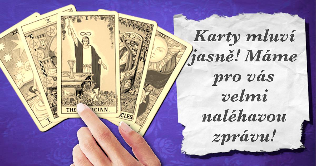 Karty mluví jasně! Máme pro vás velmi naléhavou zprávu!