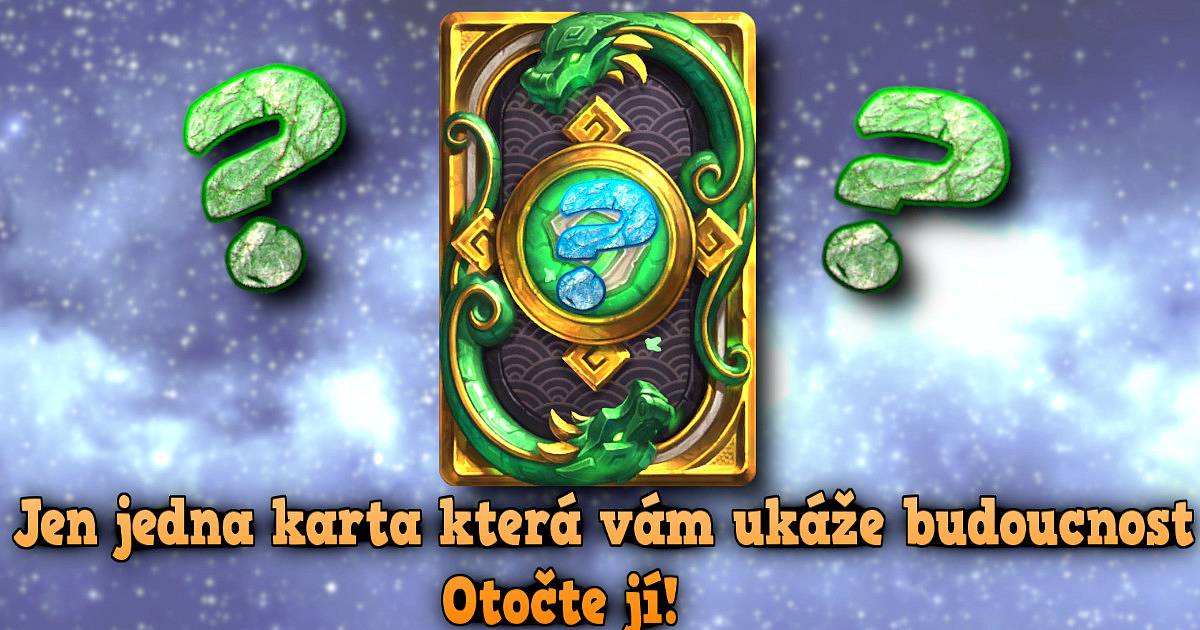 Jen jedna karta, která vám ukáže budoucnost. Otočte ji!