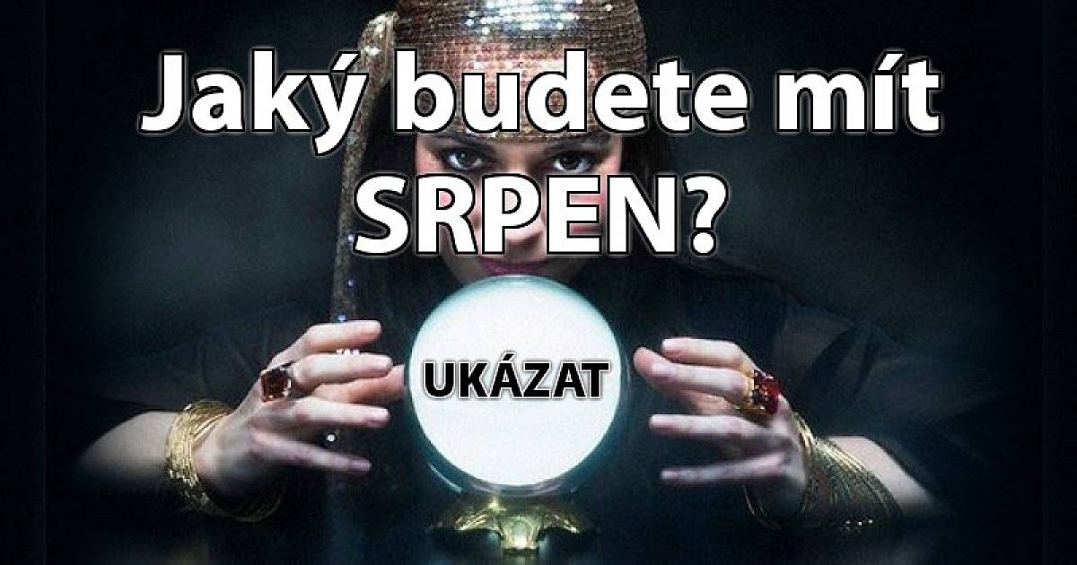 Jaký pro vás bude srpen?